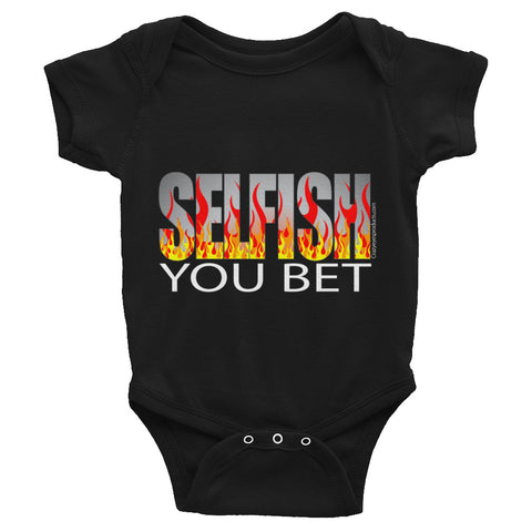 Selfish You Bet Infant Bodysuit
