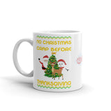 No Christmas Crap Before Thanksgiving Mug