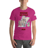 Besame mi culo 2020 T-Shirt