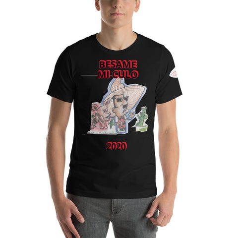 Besame mi culo 2020 T-Shirt